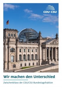 Wir machen den Unterschied – Zwischenbilanz der CDU/CSU-Bundestagsfraktion